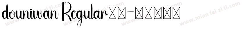 douniwan Regular果体字体转换